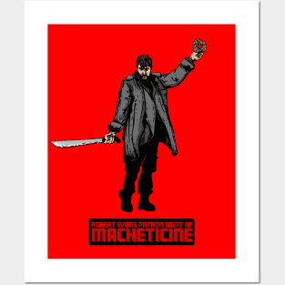 Patron Saint of Macheticine Posters and Art